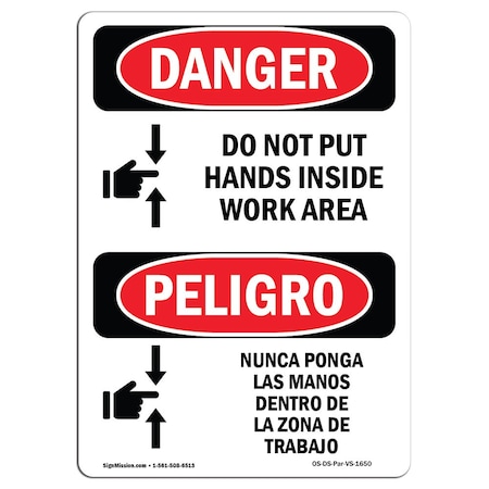 Signmission OSHA, Do Not Put Hands Inside Work Area Bilingual, 14in X 10in Rigid Plastic, 10" W, 14" L, Spanish OS-DS-P-1014-VS-1650